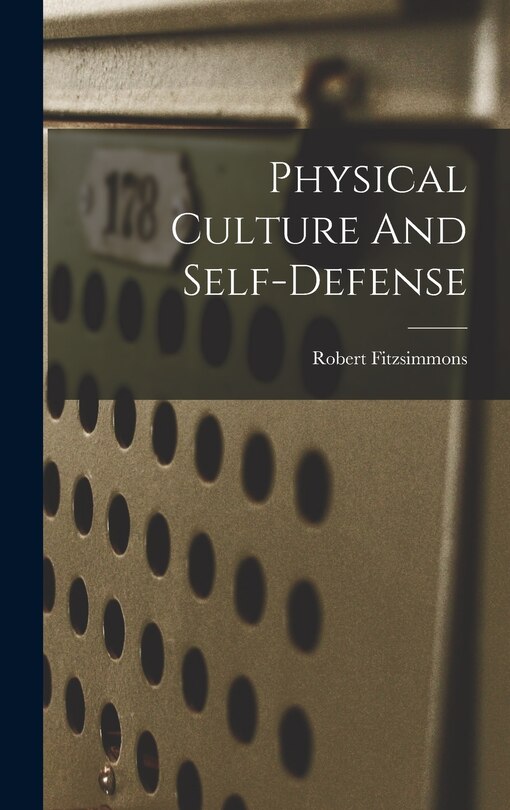 Front cover_Physical Culture And Self-defense