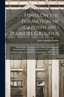 Front cover_Hints On the Formation of Gardens and Pleasure Grounds