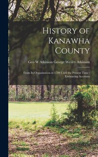 Front cover_History of Kanawha County