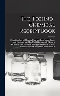 Couverture_The Techno-Chemical Receipt Book