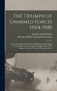 Couverture_The Triumph of Unarmed Forces (1914-1918)