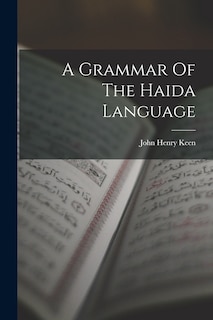 Front cover_A Grammar Of The Haida Language
