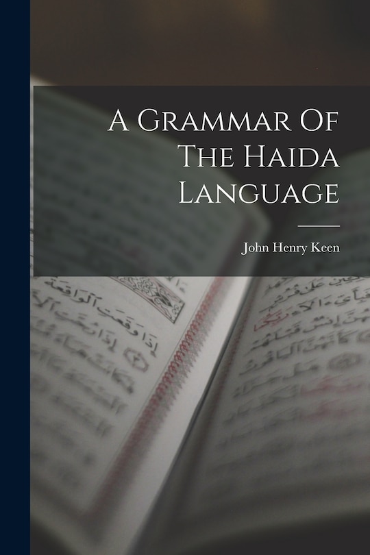 Front cover_A Grammar Of The Haida Language