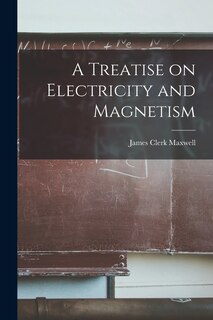 Front cover_A Treatise on Electricity and Magnetism