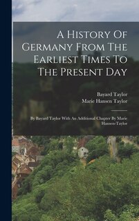 Front cover_A History Of Germany From The Earliest Times To The Present Day