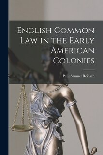 Front cover_English Common Law in the Early American Colonies