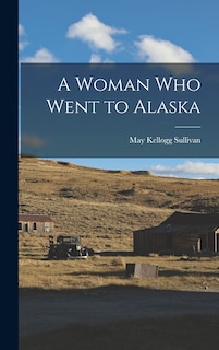 Couverture_A Woman Who Went to Alaska