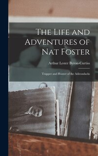 Front cover_The Life and Adventures of Nat Foster