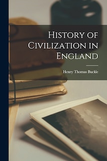 Front cover_History of Civilization in England