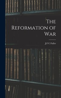 Front cover_The Reformation of War