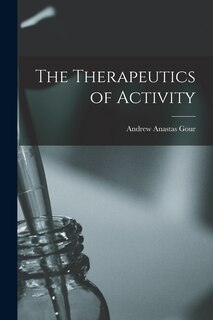 Front cover_The Therapeutics of Activity
