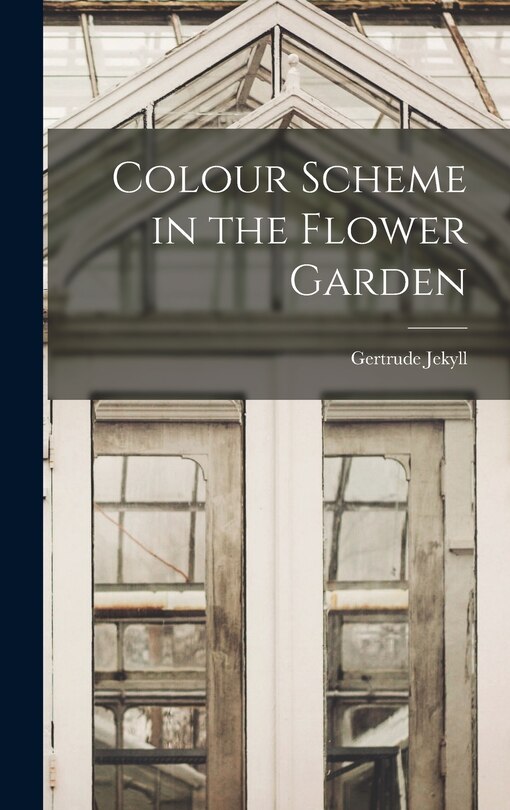 Front cover_Colour Scheme in the Flower Garden