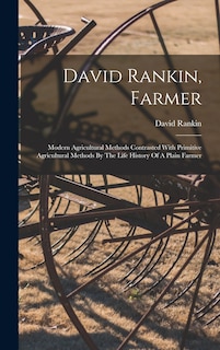 Couverture_David Rankin, Farmer