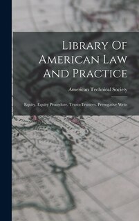 Front cover_Library Of American Law And Practice