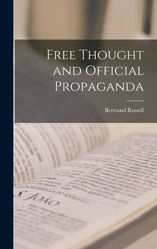 Front cover_Free Thought and Official Propaganda