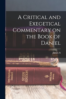 Couverture_A Critical and Exegetical Commentary on the Book of Daniel