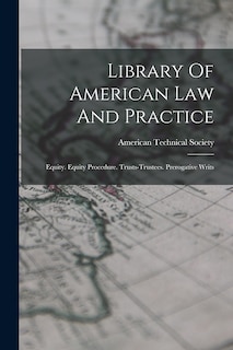 Front cover_Library Of American Law And Practice
