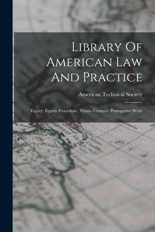 Front cover_Library Of American Law And Practice