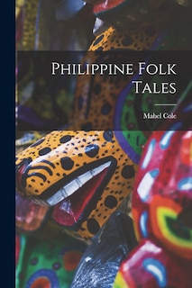 Philippine Folk Tales