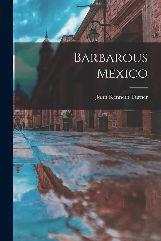 Couverture_Barbarous Mexico
