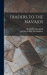 Traders to the Navajos