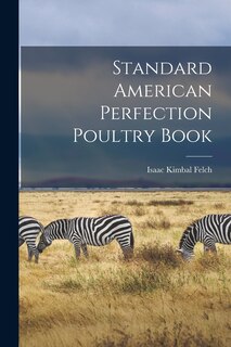 Front cover_Standard American Perfection Poultry Book