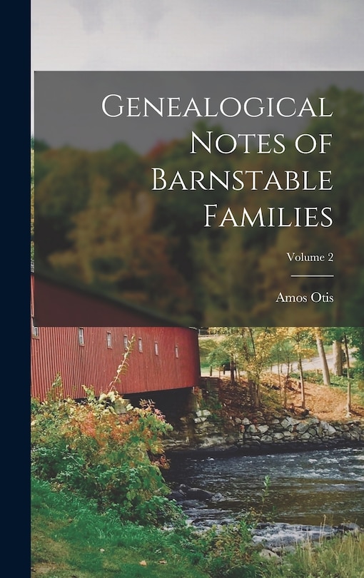 Couverture_Genealogical Notes of Barnstable Families; Volume 2