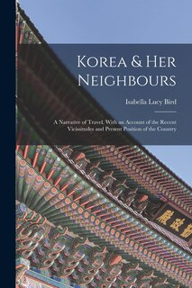 Front cover_Korea & Her Neighbours