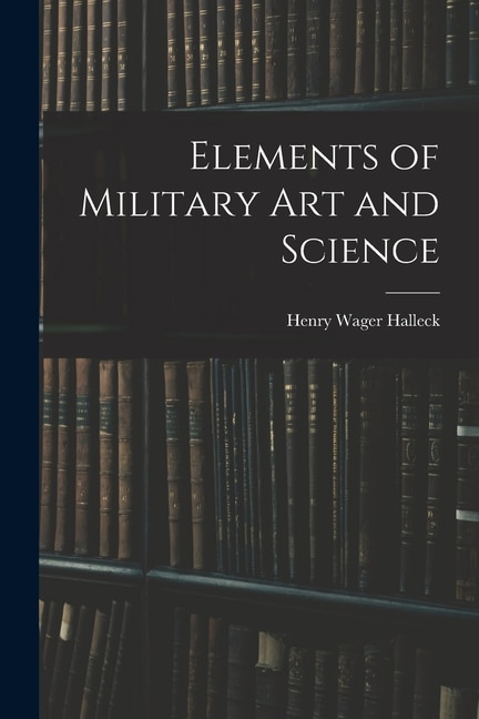 Couverture_Elements of Military Art and Science
