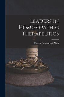 Front cover_Leaders in Homoeopathic Therapeutics