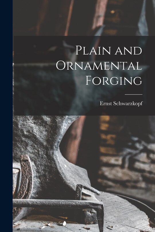 Couverture_Plain and Ornamental Forging