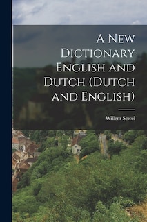 Front cover_A New Dictionary English and Dutch (Dutch and English)