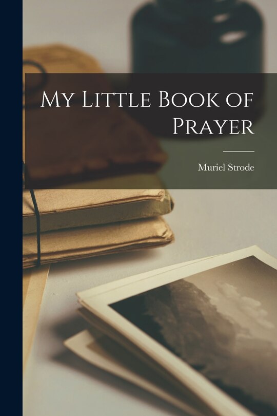 My Little Book of Prayer