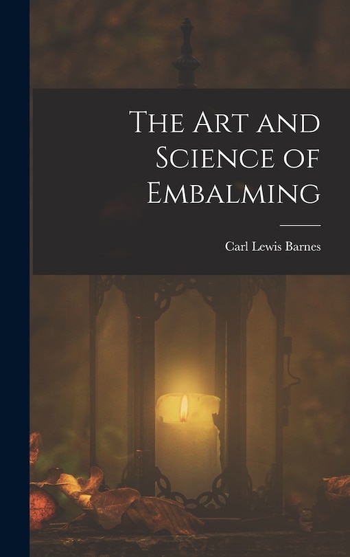 Couverture_The Art and Science of Embalming