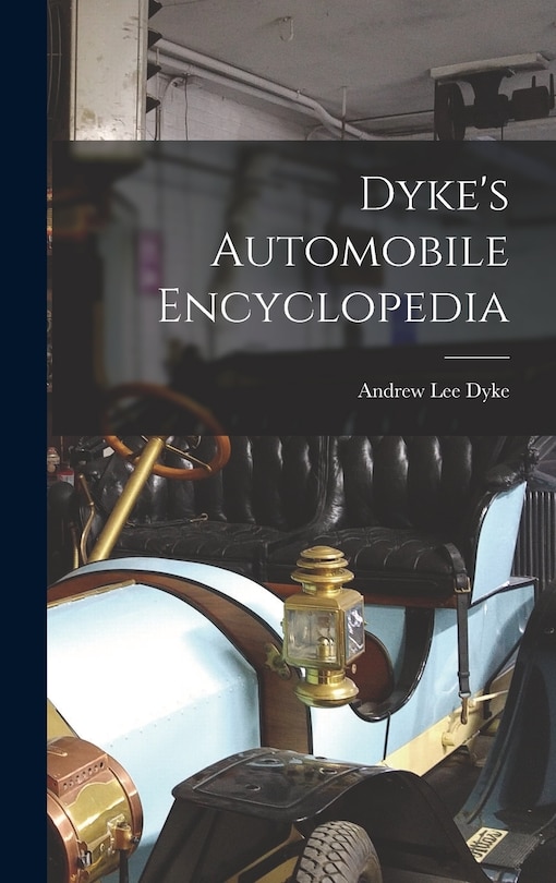 Front cover_Dyke's Automobile Encyclopedia