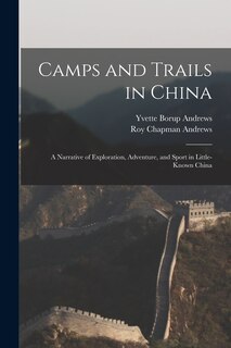 Front cover_Camps and Trails in China