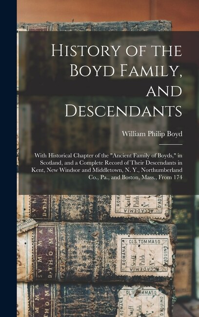 Front cover_History of the Boyd Family, and Descendants