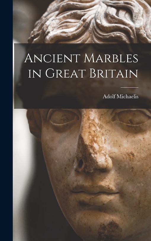 Front cover_Ancient Marbles in Great Britain