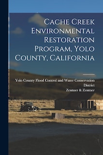 Couverture_Cache Creek Environmental Restoration Program, Yolo County, California
