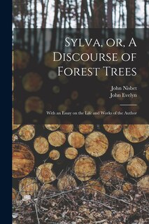 Front cover_Sylva, or, A Discourse of Forest Trees