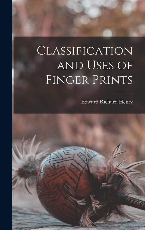 Couverture_Classification and Uses of Finger Prints