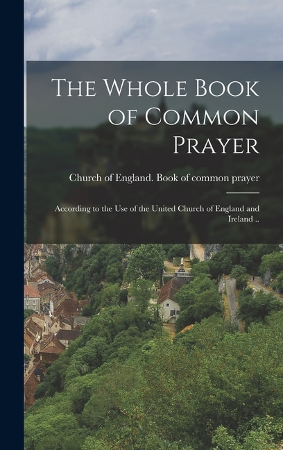 Front cover_The Whole Book of Common Prayer