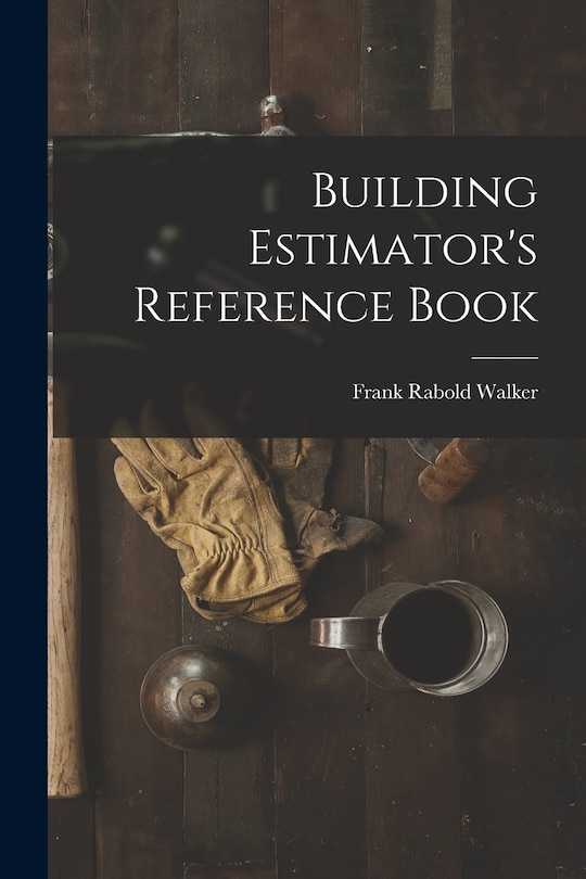 Front cover_Building Estimator's Reference Book