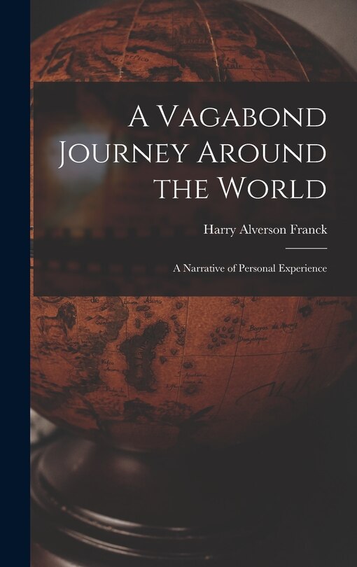 Front cover_A Vagabond Journey Around the World