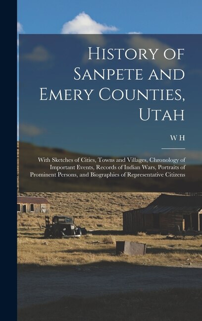 Front cover_History of Sanpete and Emery Counties, Utah