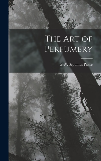 Front cover_The Art of Perfumery