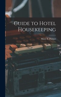 Front cover_Guide to Hotel Housekeeping