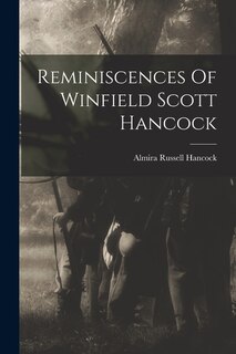 Front cover_Reminiscences Of Winfield Scott Hancock