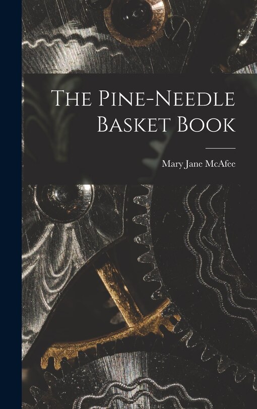 Couverture_The Pine-Needle Basket Book