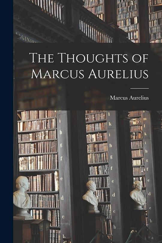 Couverture_The Thoughts of Marcus Aurelius